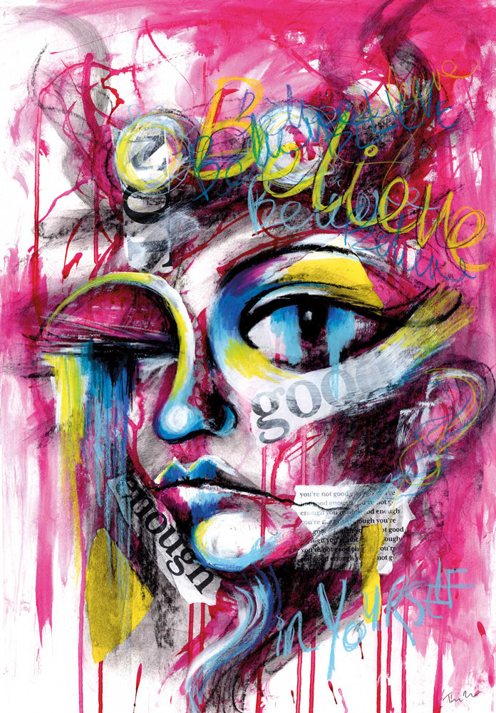 Believe in Yourself abstract portrait art print with graffiti-style text, bold magenta, yellow, blue, and black colors, featuring positive affirmations and collaged criticisms.